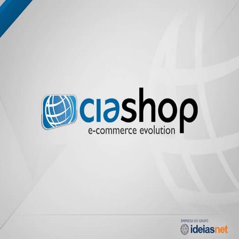 Ciashop apresenta Venda sob Orçamento e Serviço de Correios