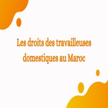 Les droits des travailleuses domestiques au Maroc | PPTX
