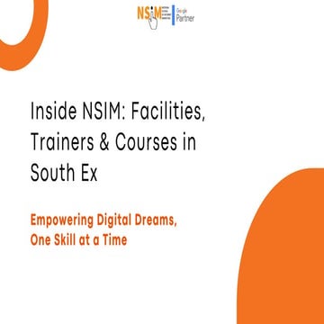 Inside NSIM : Facilities, trainers & courses in South Ex | PDF