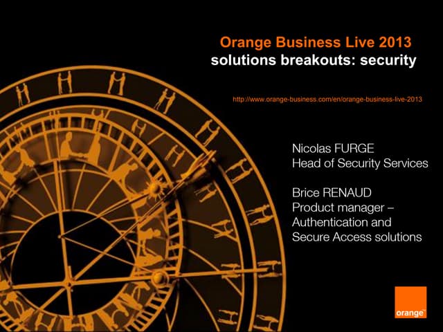 Orange Business Live 2013 Security Breakout