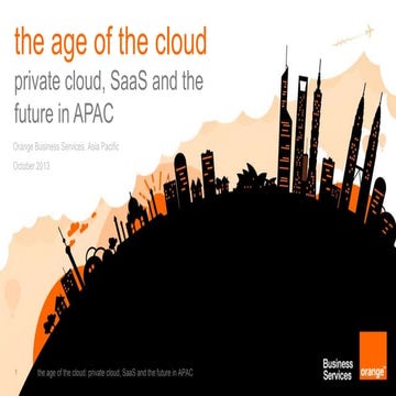 the age of cloud: private cloud, SaaS and the future in Asia Pacific