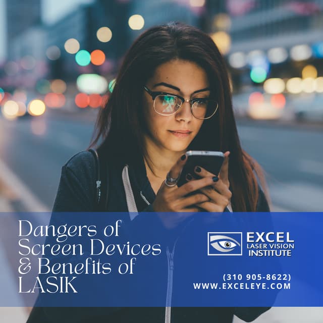 Dangers of Screen Devices and Benefits of Orange County LASIK PDF