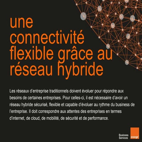[infographie] une connectivité flexible grâce au réseau hybride
