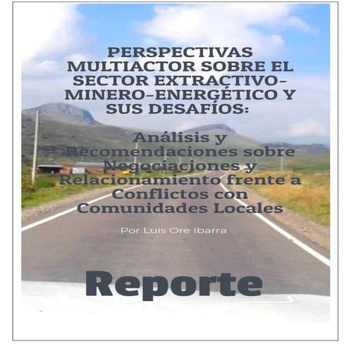 Orasi  reporte multiples actores peru sector extractivo ener getico y socieda...