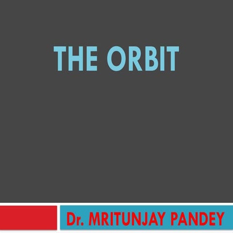 ORBIT of the eye important topics of head and neck