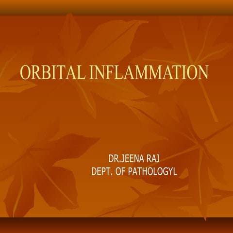 ORBITAL INFLAMMATION powerpoint presentation