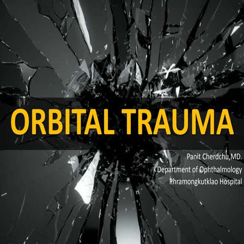 Orbital trauma