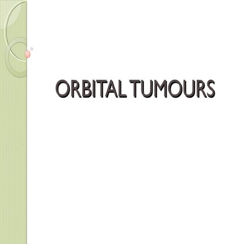 Orbital tumours