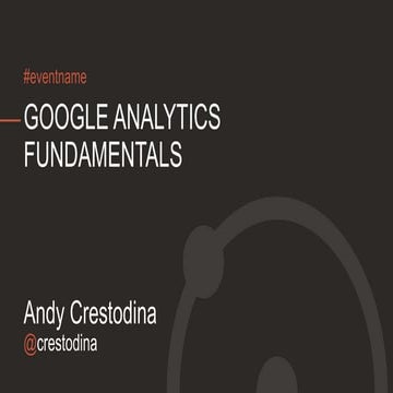 Google Analytics Fundamentals