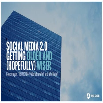 Social media 2.0: Getting older and (hopefully) wiser