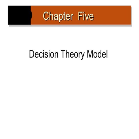 Operations Research  chapter 5.- decision theory ppt