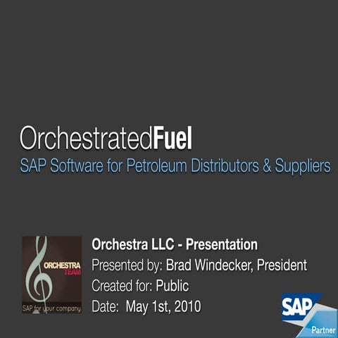 OrchestratedFuel - SAP for Petroleum Distributors and Suppliers