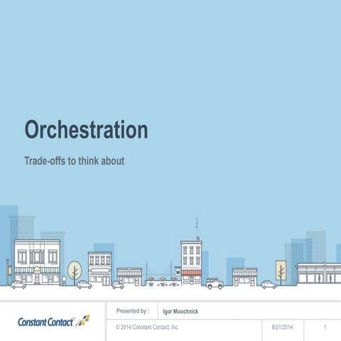 Orchestration musings