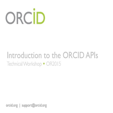 ORCID API Workshop OR2015