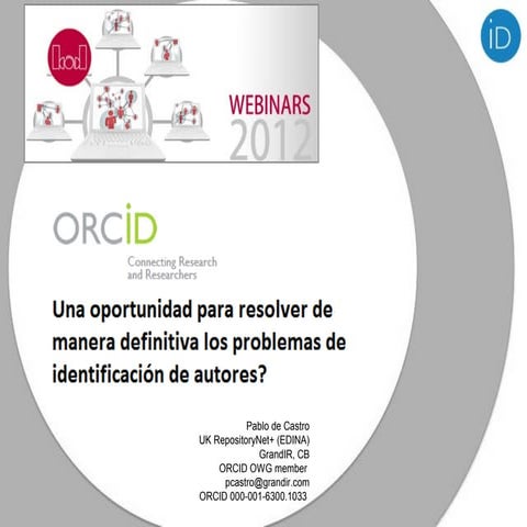 Presentation for ORCID webinar for the Portuguese BAD series (11 Dec 2012)