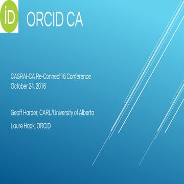ABC Project 2 - Launching an ORCID Consortia in Canada - Clare Appavoo & Geof...