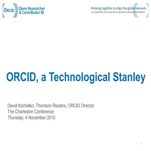 Orcid charleston presentation 110410