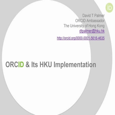 ORCID & Its HKU Implementation
