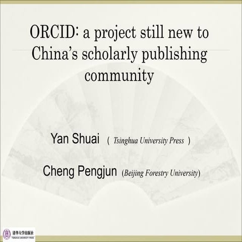 ORCID: a project still new to China's scholarly publishing community