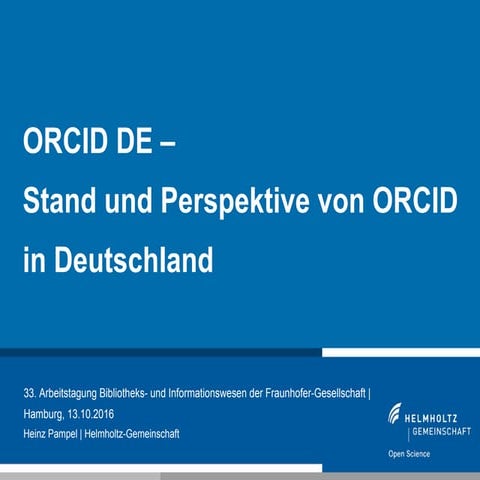 ORCID DE – Stand und Perspektive von ORCID in Deutschland