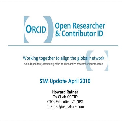 Introduction to ORCID - STM Spring 2010