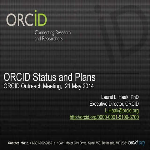 ORCID Status and Plans: May 2014