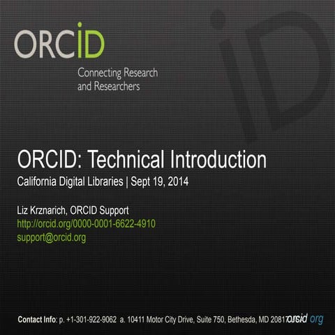 ORCID Tech Intro - California Digital Libraries