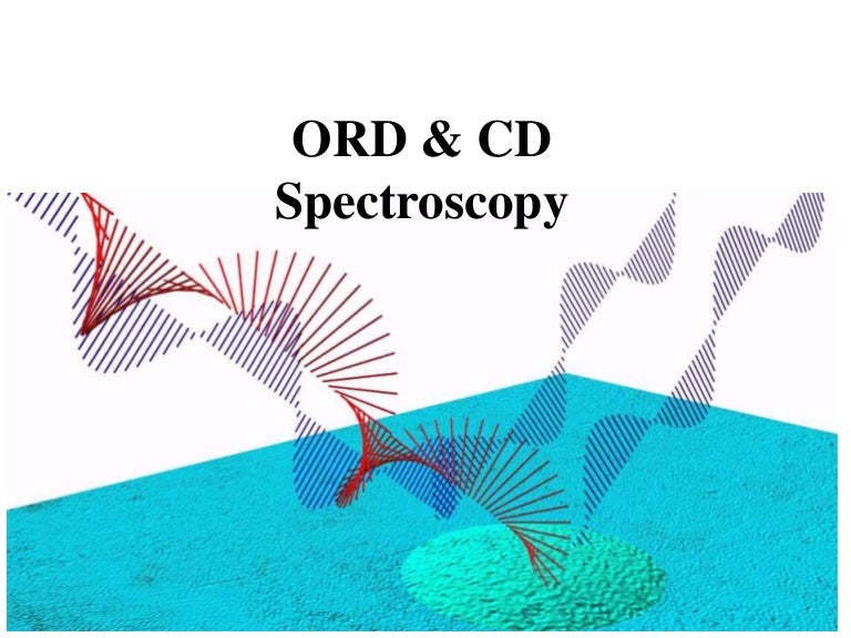 ORD & CD Spectroscopy