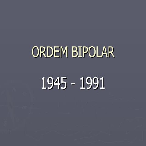 Ordem Bipolar Prof Sergio Geo