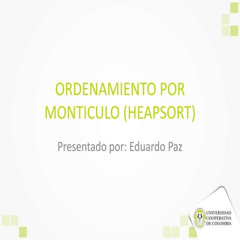 Ordenamiento por monticulo (heapsort)