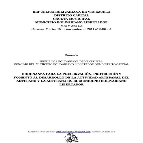 ORDENANZA PARA LA PRESERVACIÓN, PROTECCIÓN Y FOMENTO AL DESARROLLO DE LA ACTIVIDAD ARTESANAL DEL ARTESANO Y LA ARTESANA EN EL MUNICIPIO BOLIVARIANO LIBERTADOR