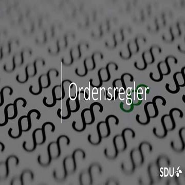 SDU Ordensregler How to Uni