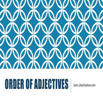 orders of adjectives for English grammar for EFL