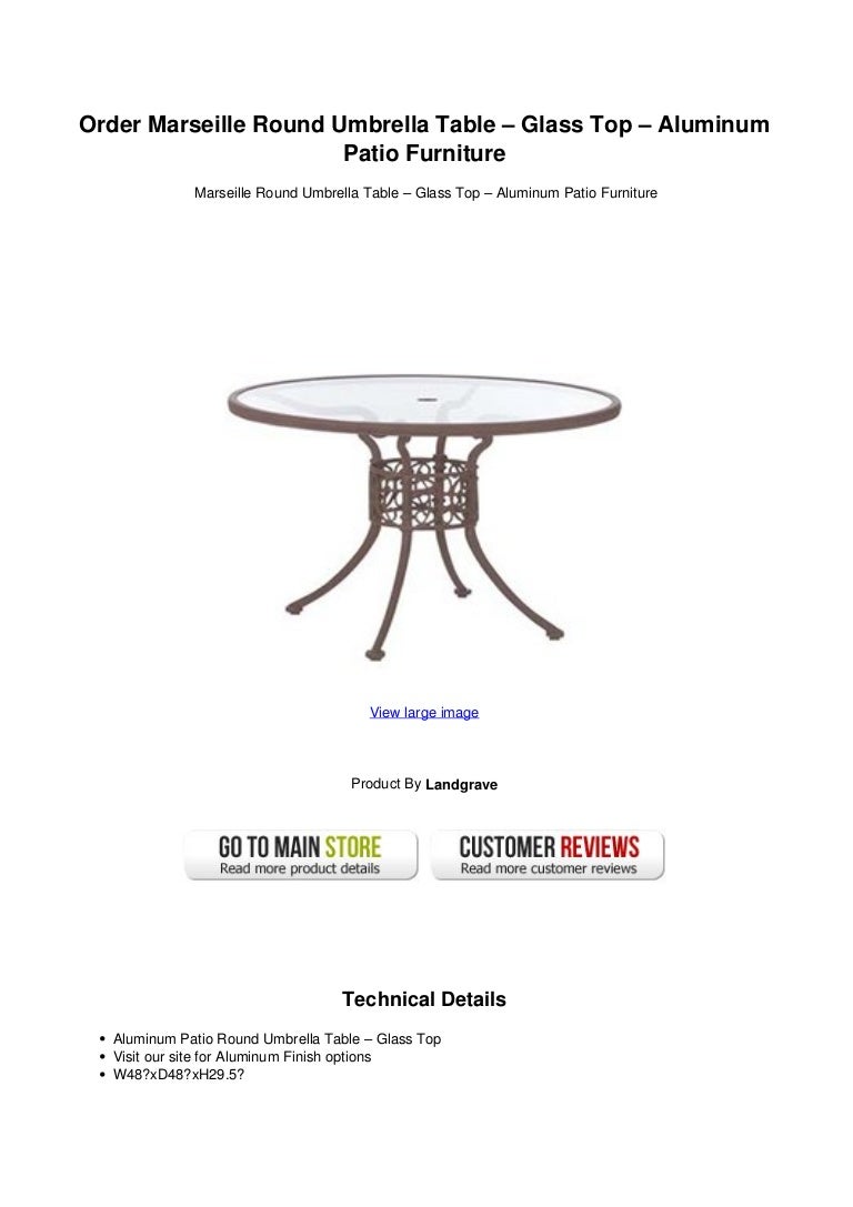 Order Marseille Round Umbrella Table Glass Top Aluminum Patio Fur