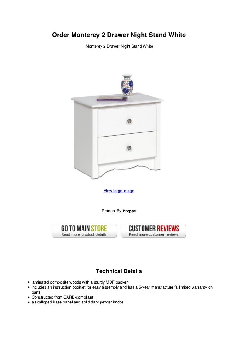 Order Monterey 2 Drawer Night Stand White