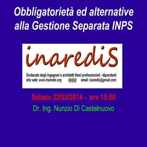 Obbligatorietà ed alternative alla G.S. Inps