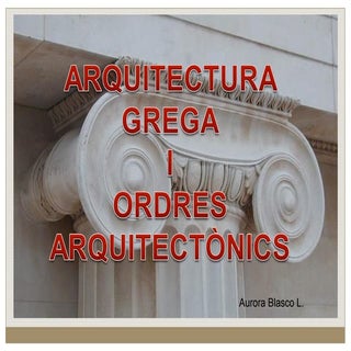 Arquitectura grega i ordres arquite...