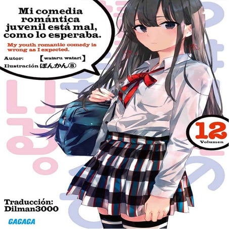 Oregairu - Novela Ligera Vol.12 ( 1 al 7) Completo Español