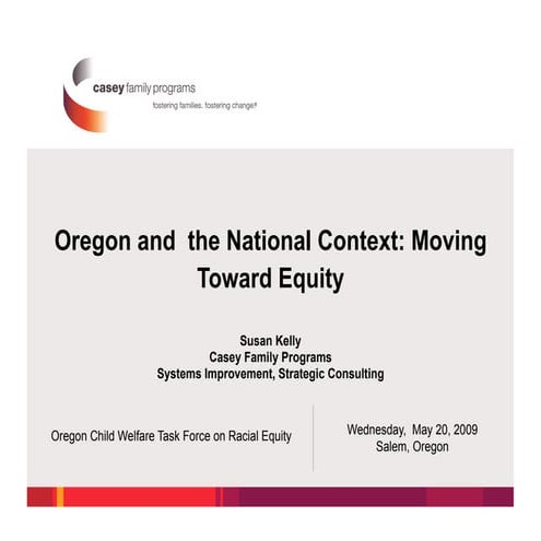 Oregon and  the National Context: Moving Toward Equity