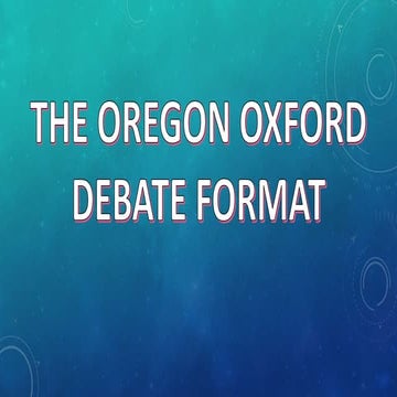 Oregon Oxford Debate Format.pptx