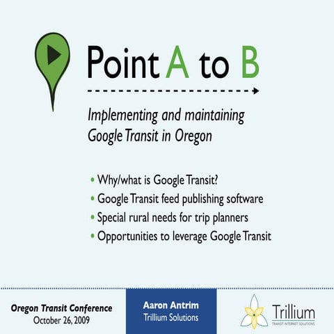 CTAA 2016 Portland - Aaron Antrim - GTFS - What is it? Why does it ...