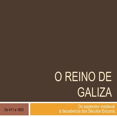 O reino de galiza