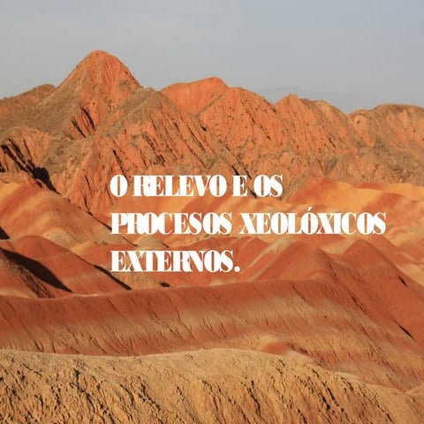 O relevo e os procesos xeolóxicos externos