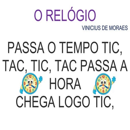 TEXTO PARA IMPRIMIR O RELÓGIO POEMA VINICIUS MORAES | DOCX