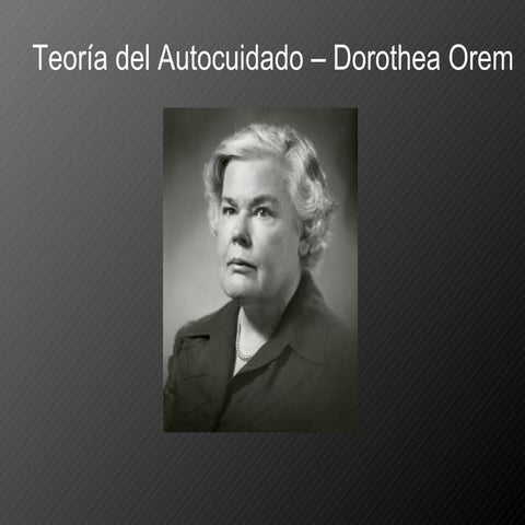 Teoría del Autociodado - Dorothea Orem