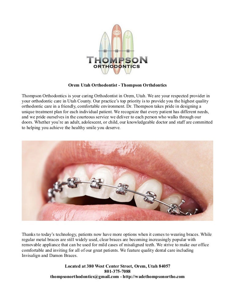 Orem Utah Orthodontist Thompson Orthdontics