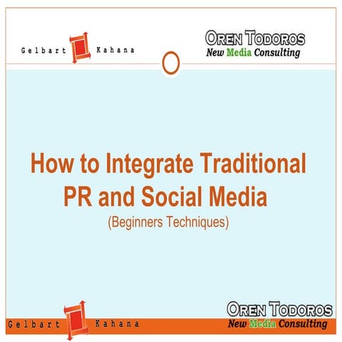 Integrate PR & Social Media Tactics