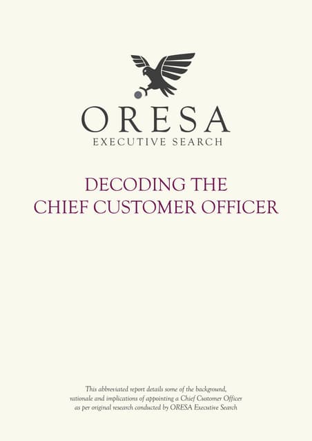 Decoding The Chief Customer Officer: How forward thinking retailers are evolving