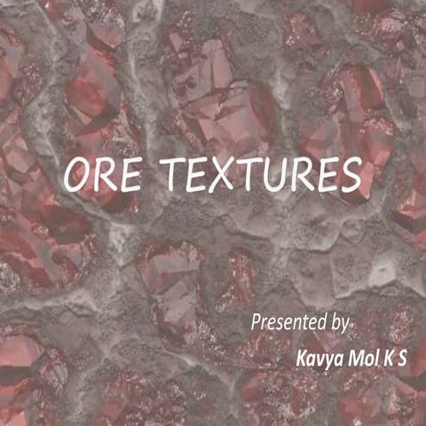 ORE TEXTURES.pptx