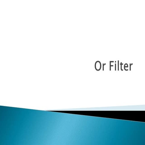 Or Filter
